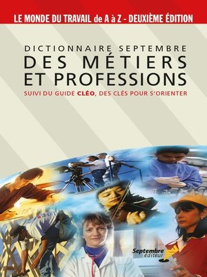 cover image of Dictionnaire Septembre des métiers et professions